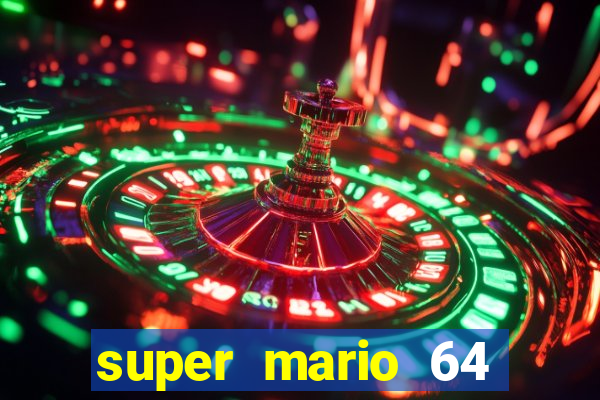 super mario 64 beta jogar